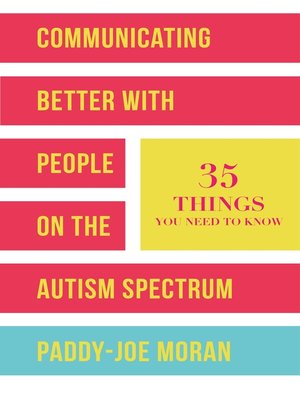 cover image of Communicating Better with People on the Autism Spectrum